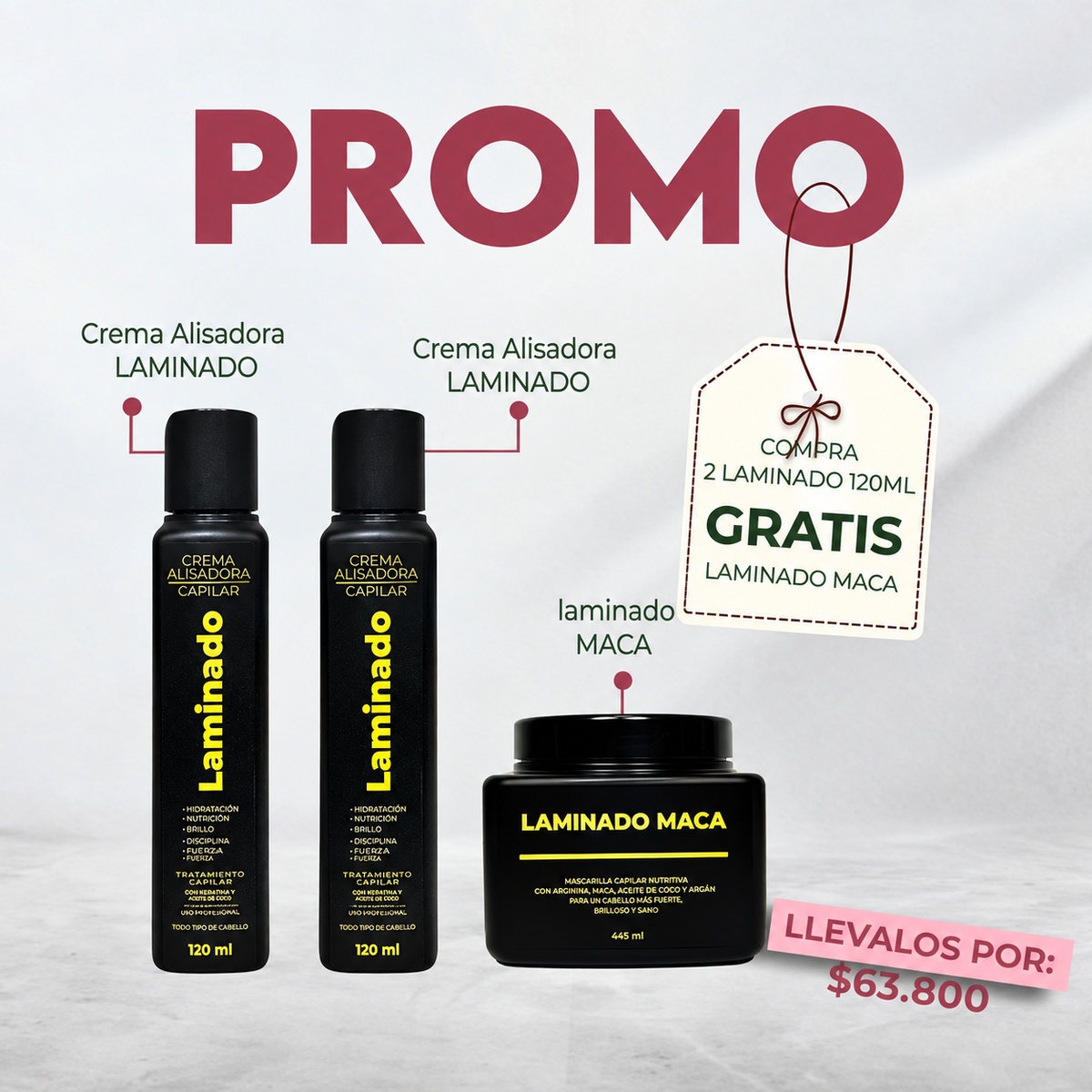 PROMO LAMINADO, COMPRA 2 CREMAS ALISADORAS LAMINADO Y LLEVA GRATIS LAMINADO MACA