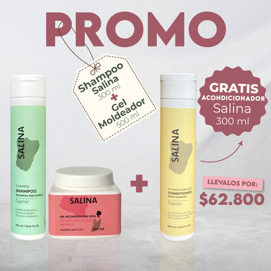 PROMO SHAMPOO SALINA 300ML + GEL MOLDEADOR DE RIZOS 500ML - GRATIS ACONDICIONADOR DE SALINA 300ML