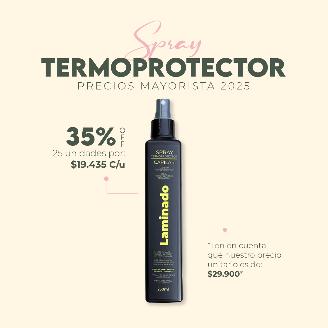 SPRAY TERMOPROTECTOR CAPILAR LAMINADO 250 ML MAYORISTA 25 UNIDADES